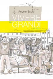 Vivere da Grandi